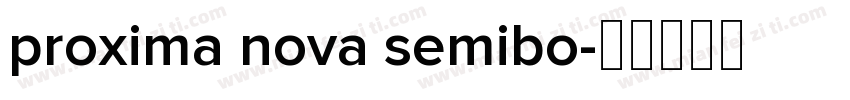 proxima nova semibo字体转换